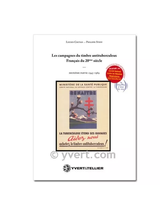 LES CAMPAGNES DU TIMBRE ANTITUBERCULEUX FRANÇAIS (1945-1969)