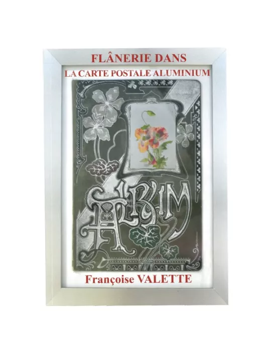 FLANERIE DANS LA CARTE POSTALE ALUMINIUM (VAL D´OISE EDITIONS)