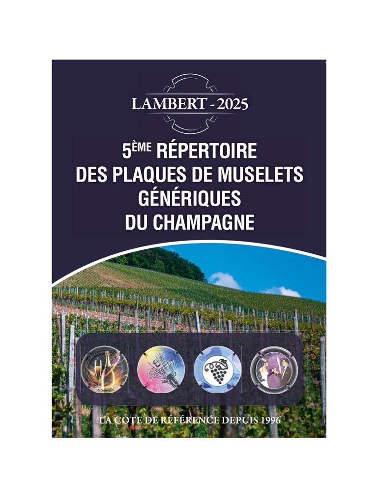 5ème REPERTOIRE DES PLAQUES DE MUSELETS GENERIQUES DE CHAMPAGNE (LAMBERT)