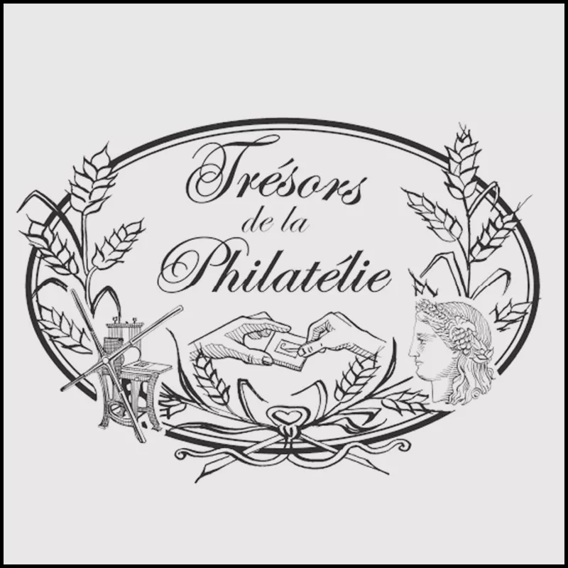 TRÉSORS DE LA PHILATÉLIE