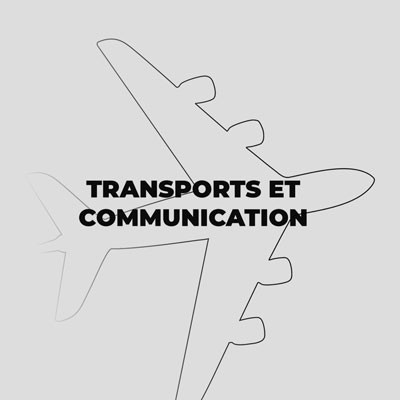 TRANSPORTS ET COMMUNICATION